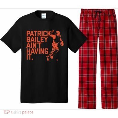Patrick Bailey Ain’t Having It Pajama Set