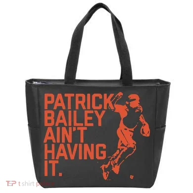 Patrick Bailey Ain’t Having It Tote Bag