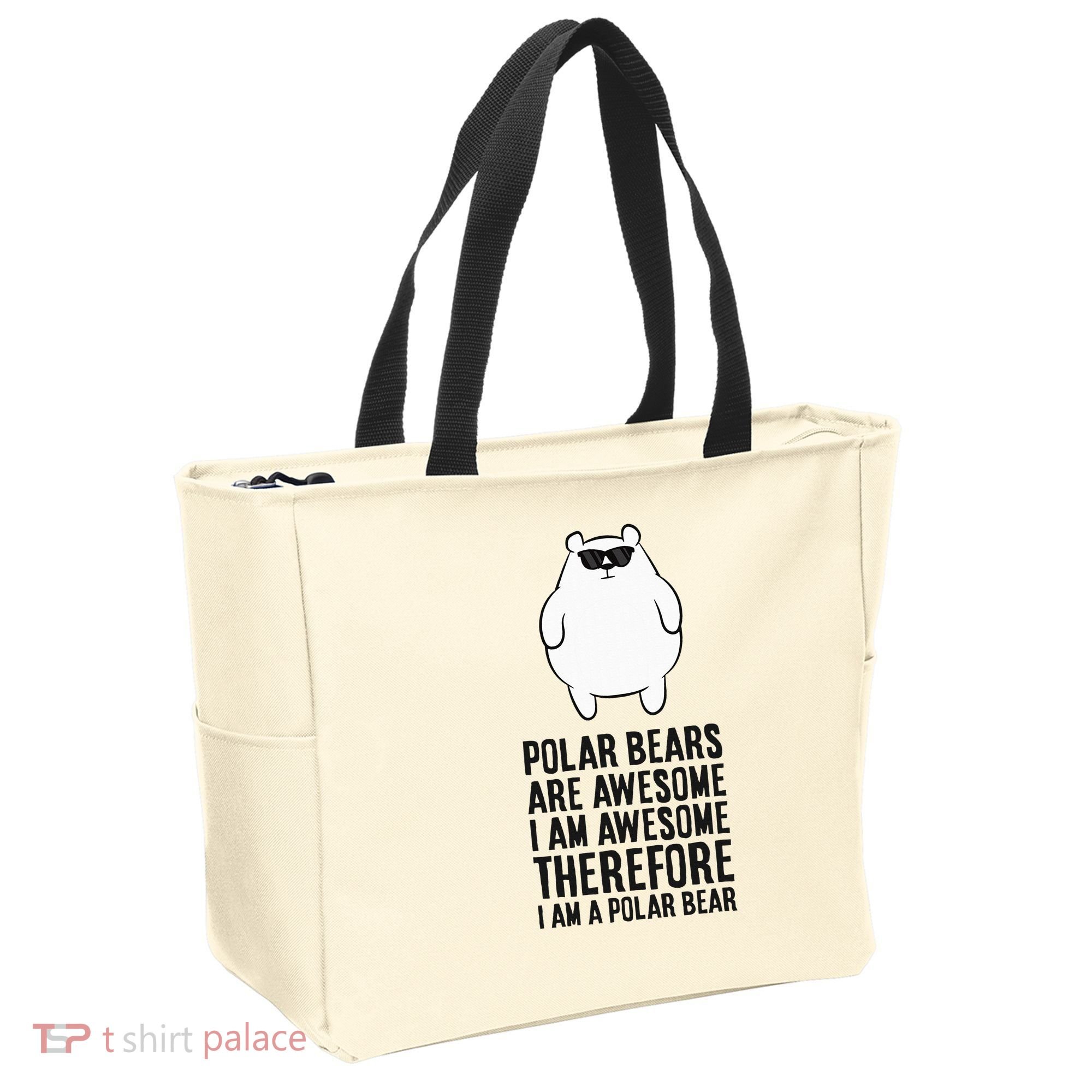 Polar Bears Are Awesome. IM Awesome IM A Polar Bear Tote Bag