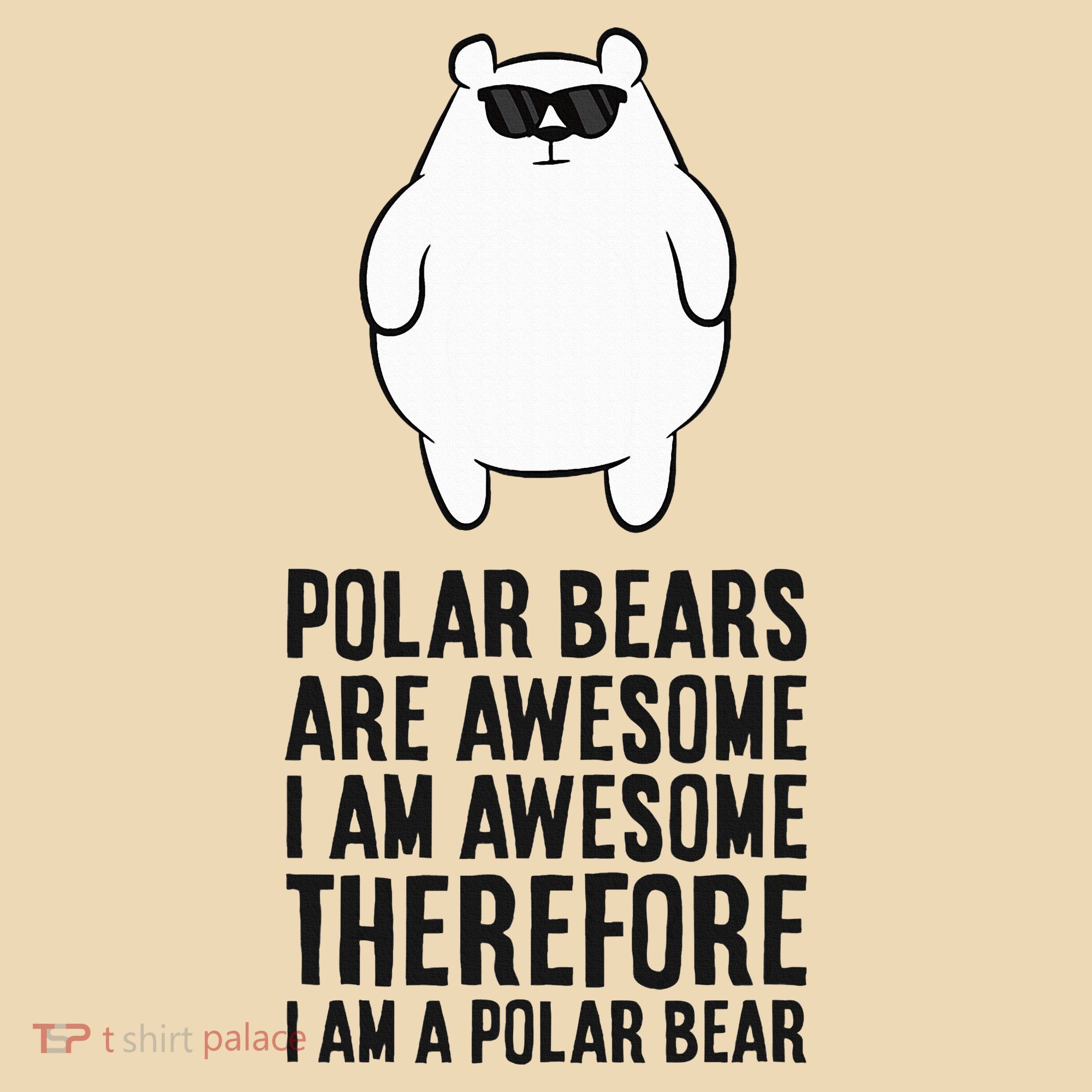 Polar Bears Are Awesome. IM Awesome IM A Polar Bear Tote Bag