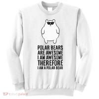 Polar Bears Are Awesome. IM Awesome IM A Polar Bear Sweatshirt thumb 0