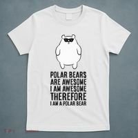 Polar Bears Are Awesome. IM Awesome IM A Polar Bear T-Shirt thumb 5