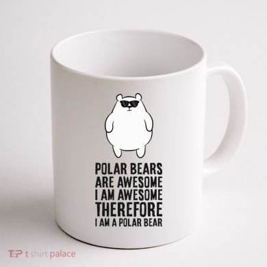 Polar Bears Are Awesome. IM Awesome IM A Polar Bear Coffee Mug back