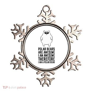 Polar Bears Are Awesome. IM Awesome IM A Polar Bear Ornament