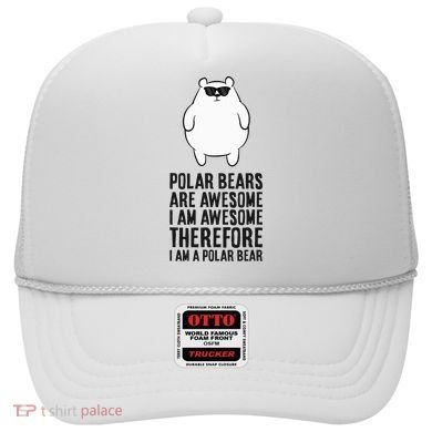 Polar Bears Are Awesome. IM Awesome IM A Polar Bear Hat