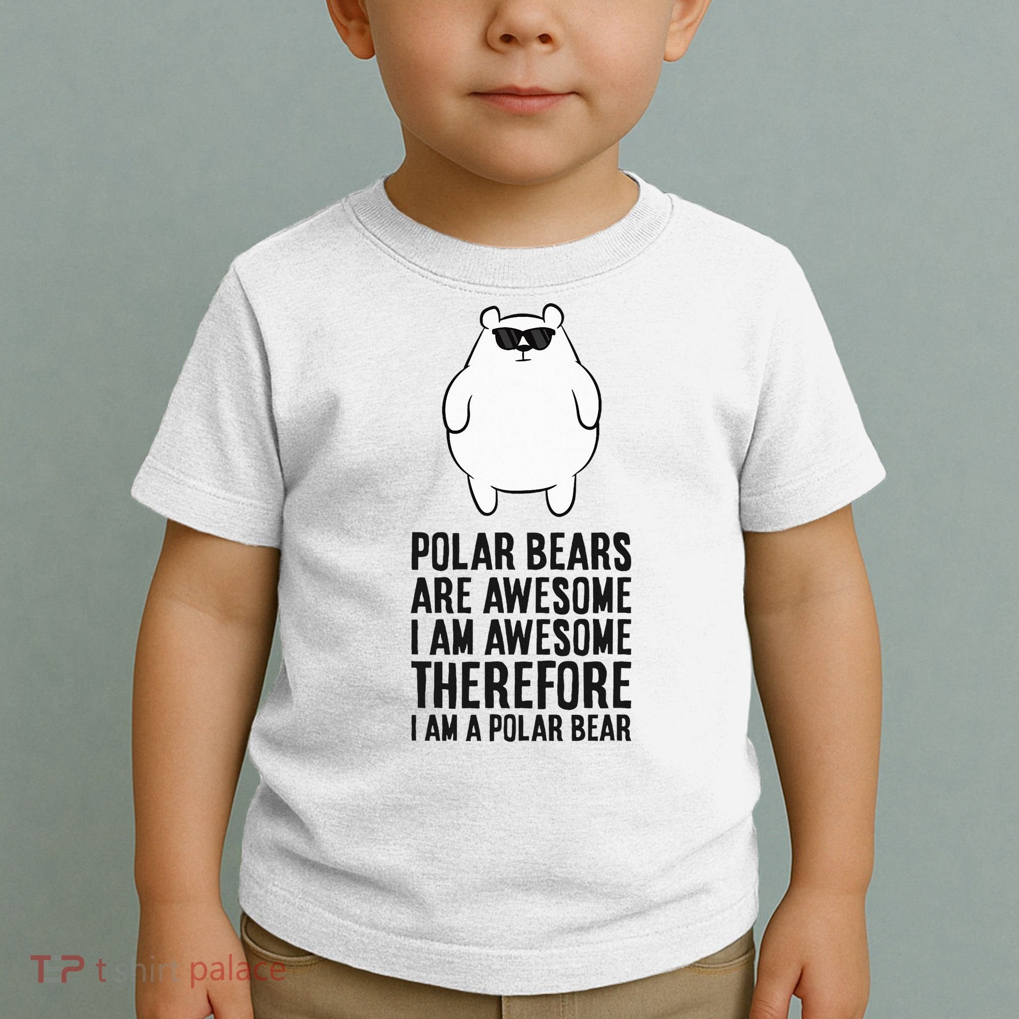 Polar Bears Are Awesome. IM Awesome IM A Polar Bear Toddler T-Shirt