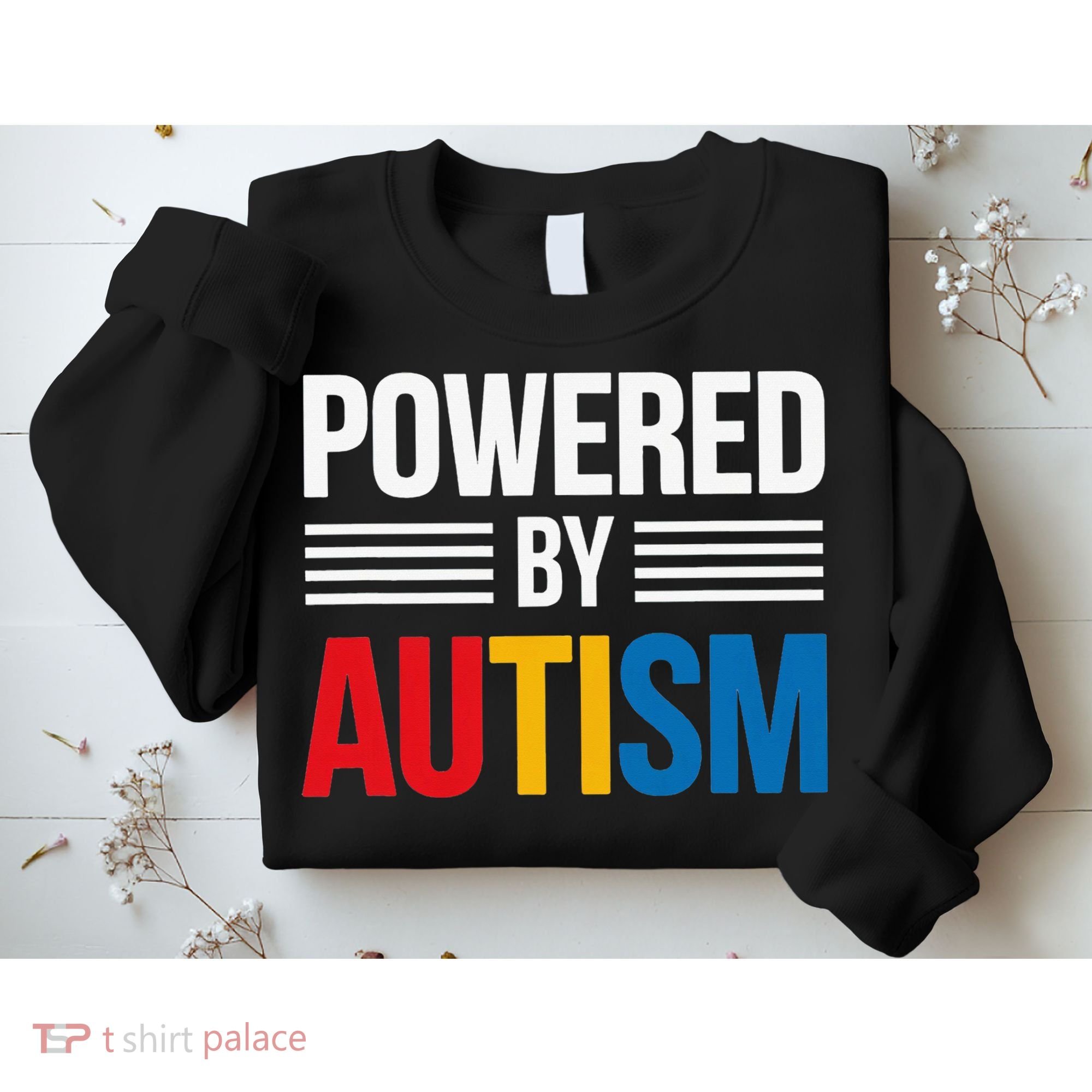 Powered By Autism For Autism Awareness Women Mom Sweatshirt