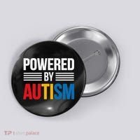 Powered By Autism For Autism Awareness Women Mom Button thumb 0