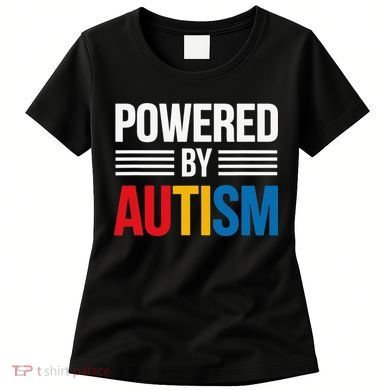 Powered By Autism For Autism Awareness Women Mom Women's T-Shirt