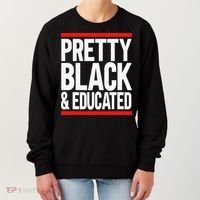 Pretty Black And Educated Women's Sweatshirt thumb 0