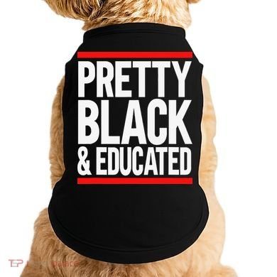 Pretty Black And Educated Doggie Tank