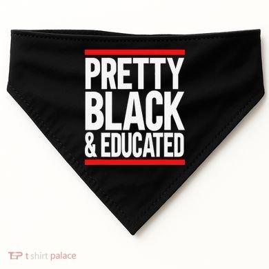 Pretty Black And Educated USA-Made Doggie Bandana