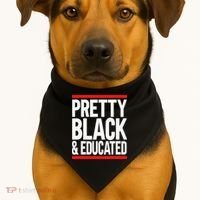 Pretty Black And Educated USA-Made Doggie Bandana thumb 1
