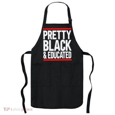 Pretty Black And Educated Apron