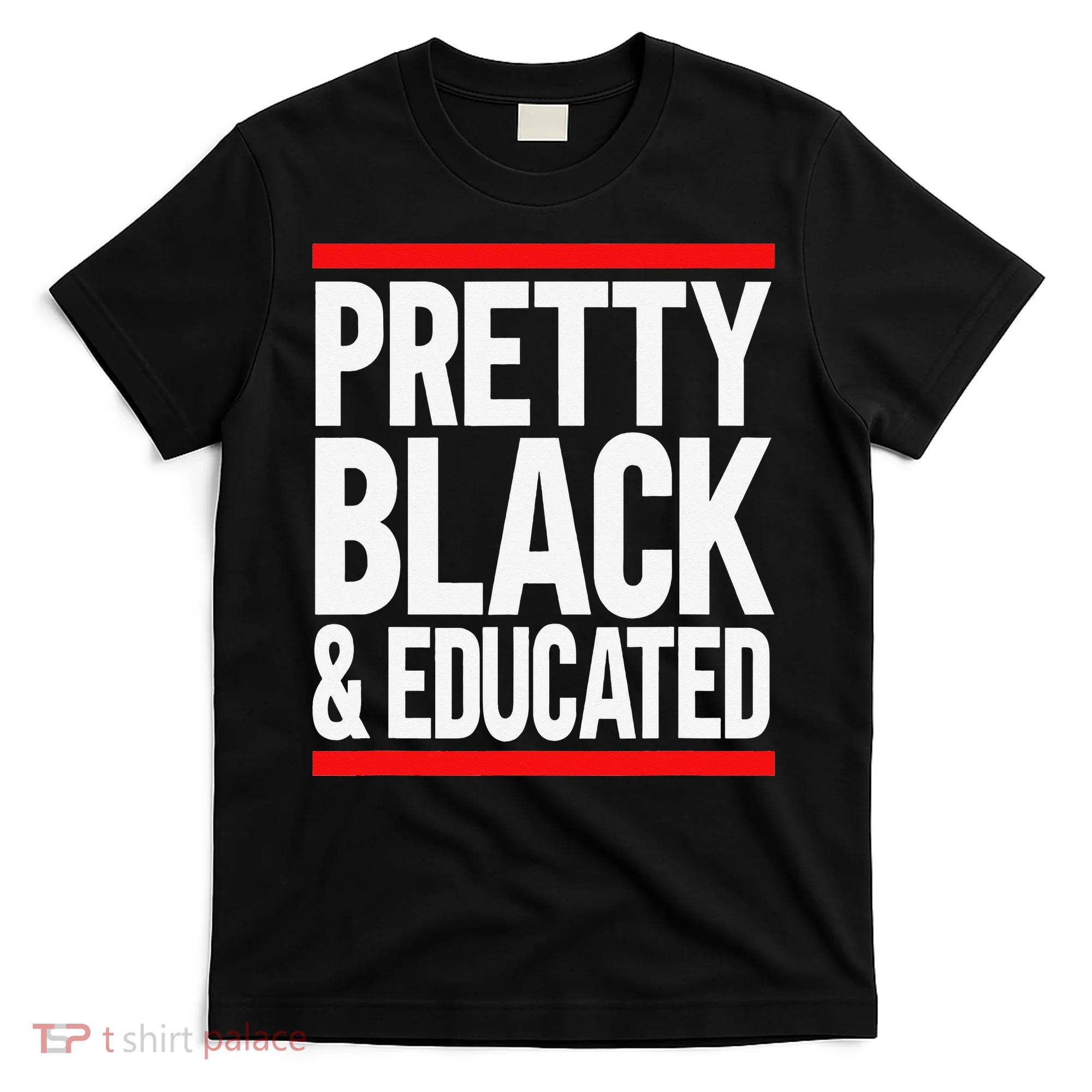 Pretty Black And Educated T-Shirt