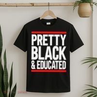 Pretty Black And Educated T-Shirt thumb 2