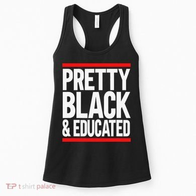 Pretty Black And Educated Women's Tank Top