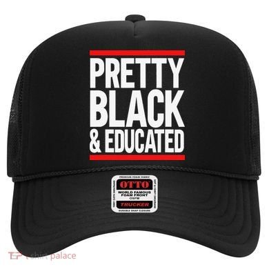 Pretty Black And Educated Hat