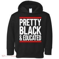 Pretty Black And Educated Toddler Hoodie thumb 0