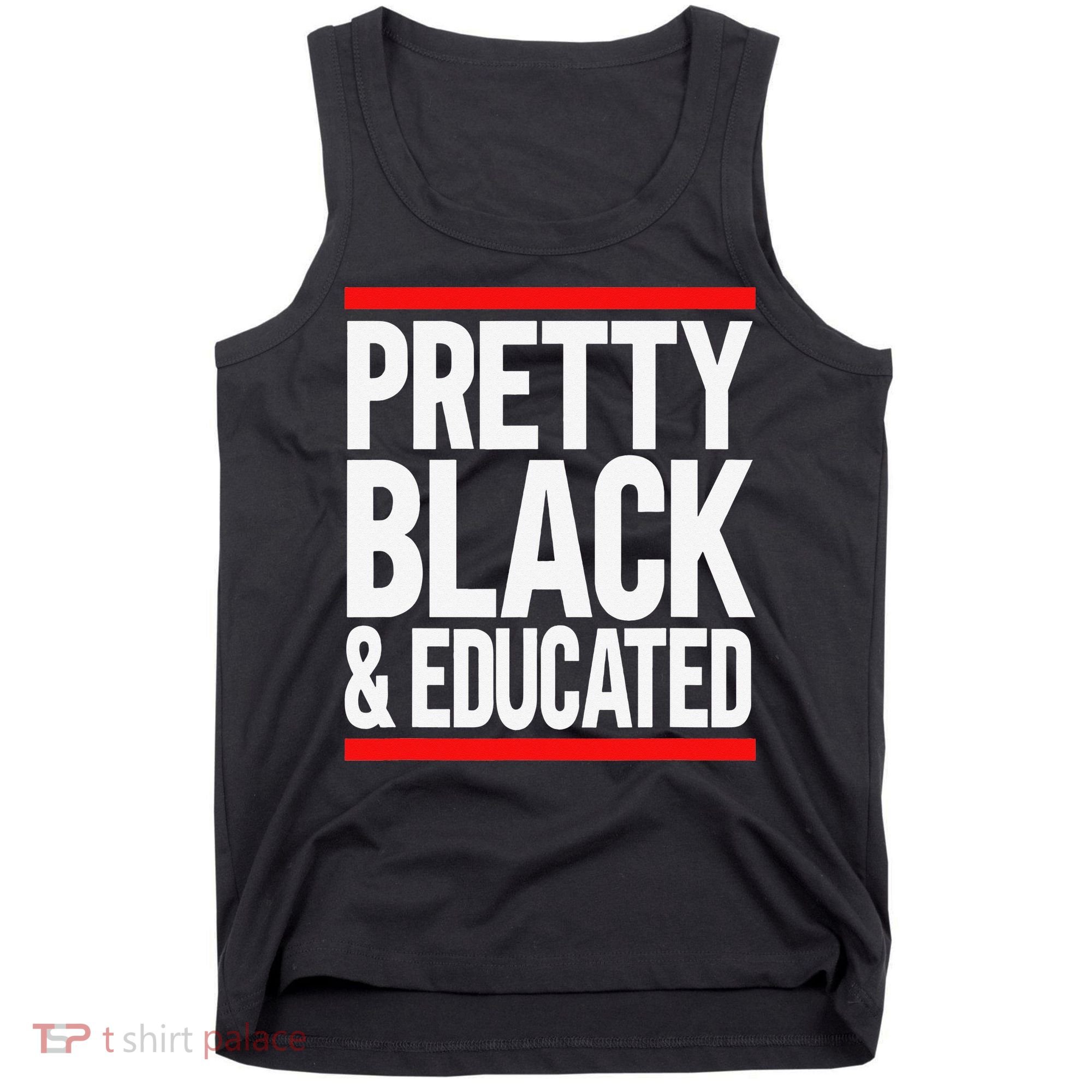 Pretty Black And Educated Tank Top