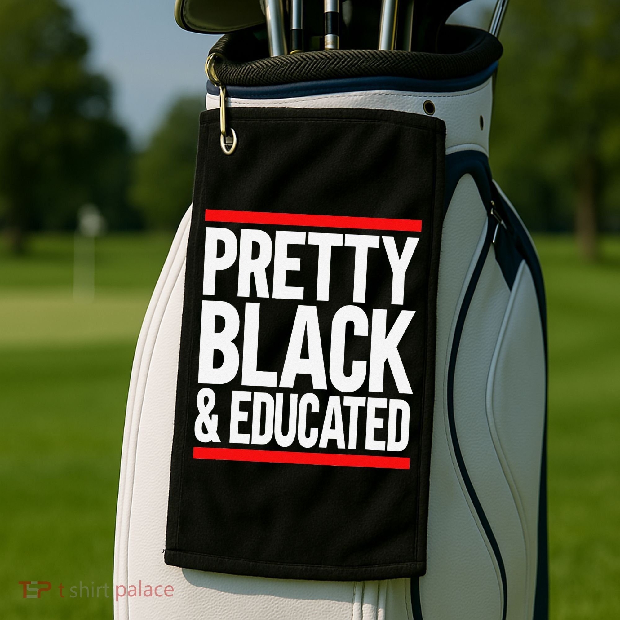 Pretty Black And Educated Golf Towel