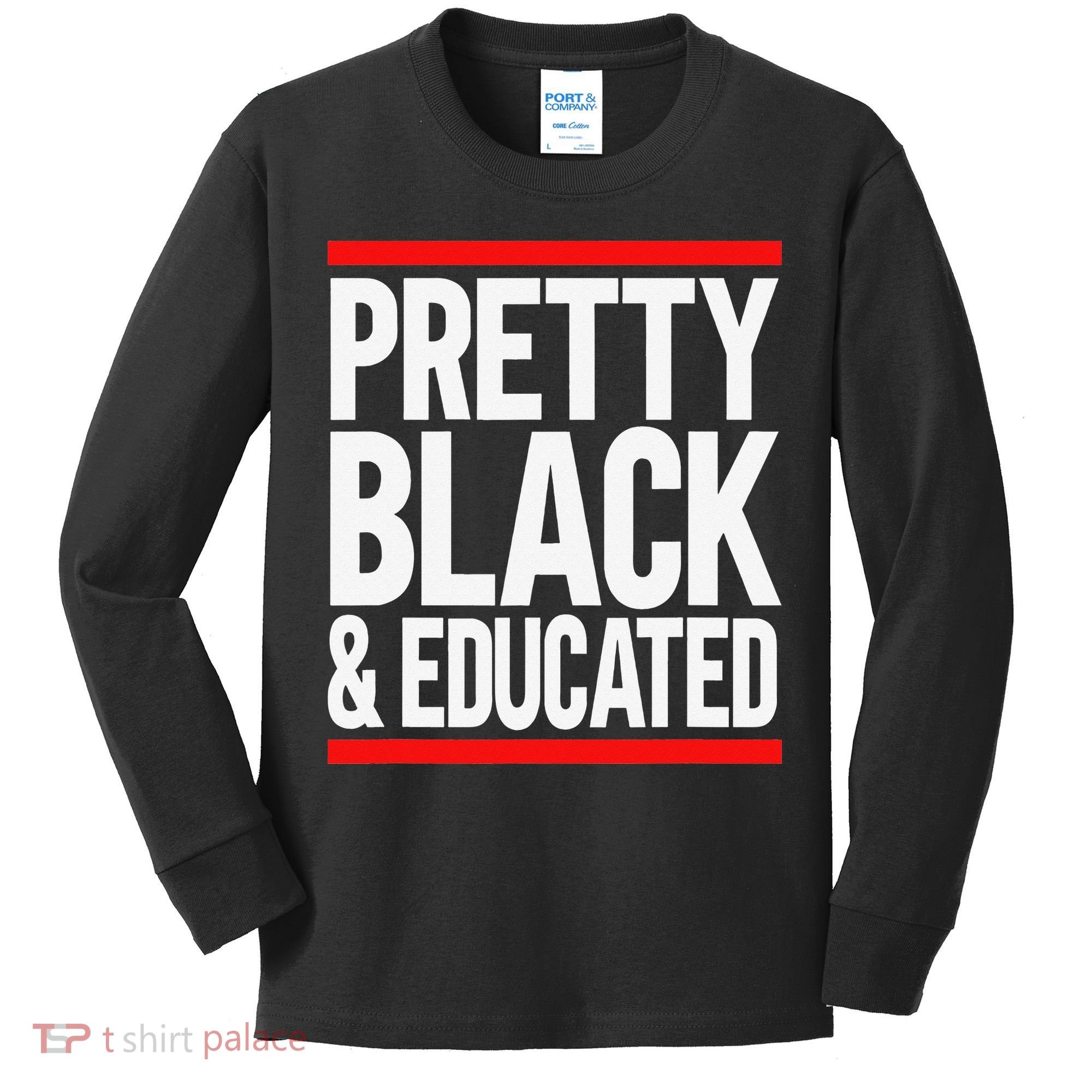 Pretty Black And Educated Kids Long Sleeve Shirt