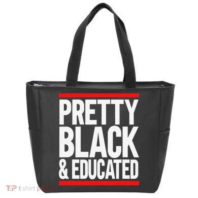 Pretty Black And Educated Tote Bag