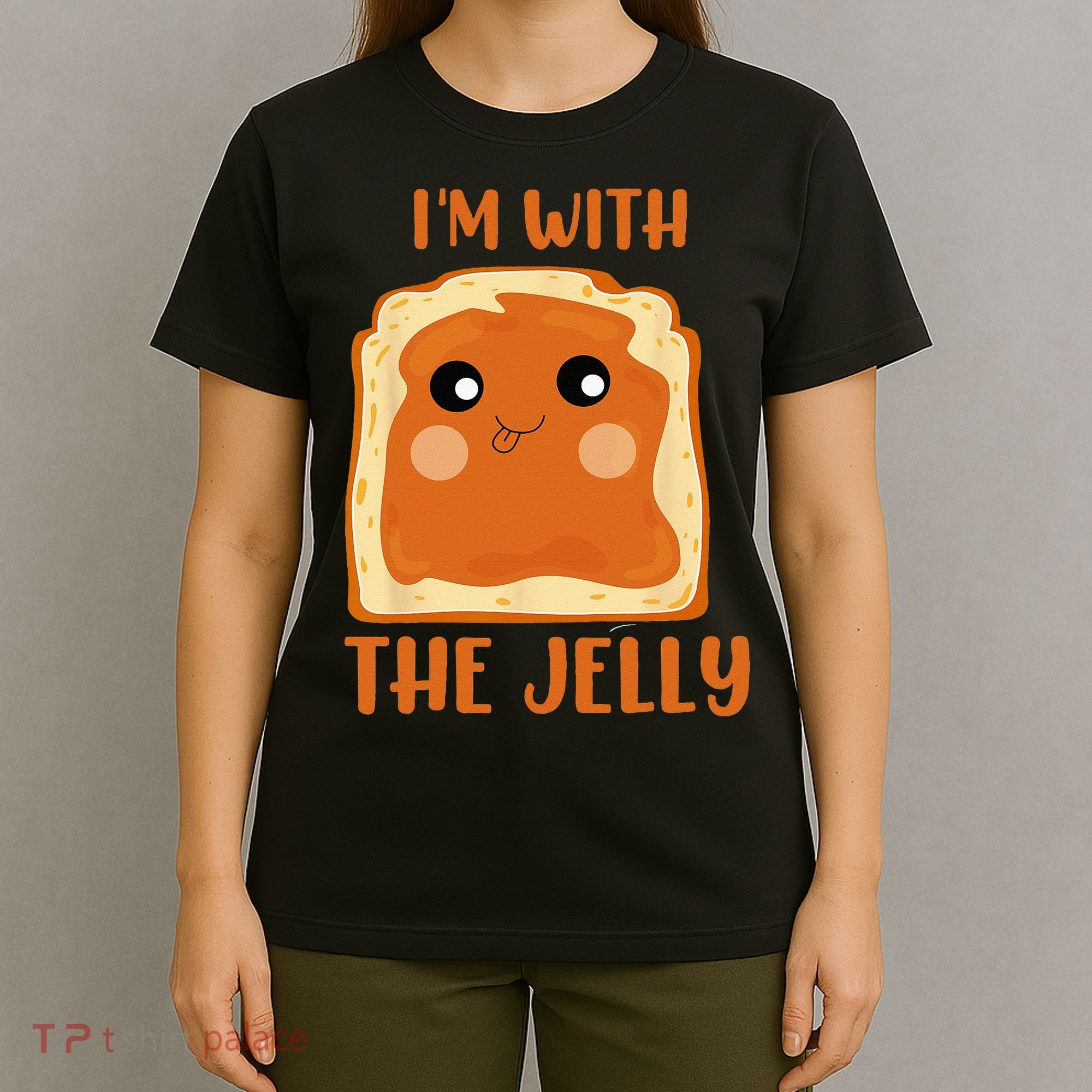 Peanut Butter And Jelly Cute Couple Im With The Jelly T-Shirt