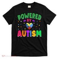 Powered By Autism Awareness Month Autism - Autism Funny Gift T-Shirt thumb 0