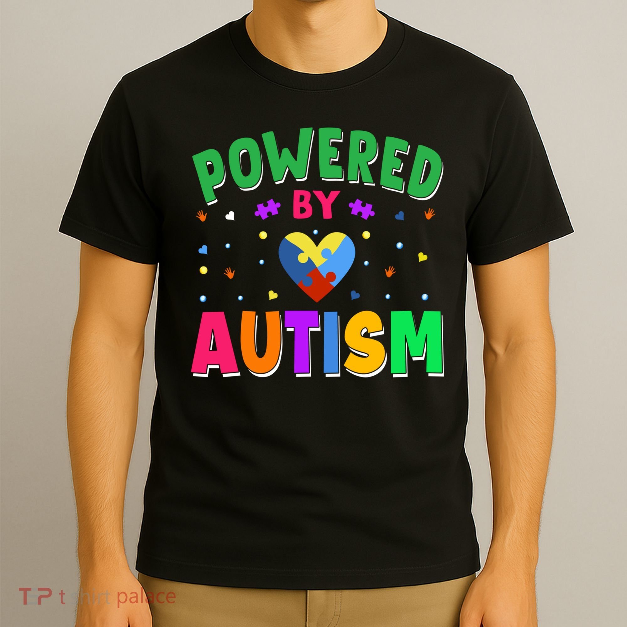 Powered By Autism Awareness Month Autism - Autism Funny Gift T-Shirt