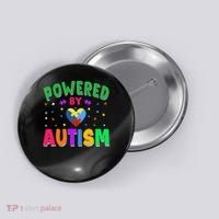 Powered By Autism Awareness Month Autism - Autism Funny Gift Button thumb 0