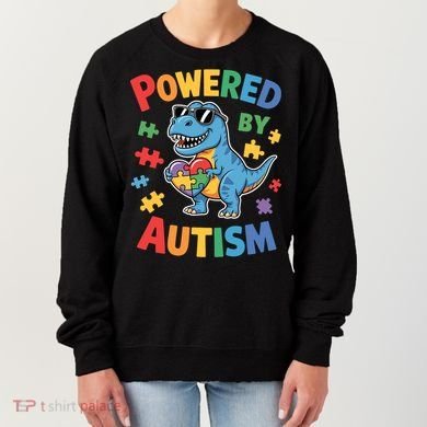 Powered By Autism For Autism Awareness Women's Sweatshirt