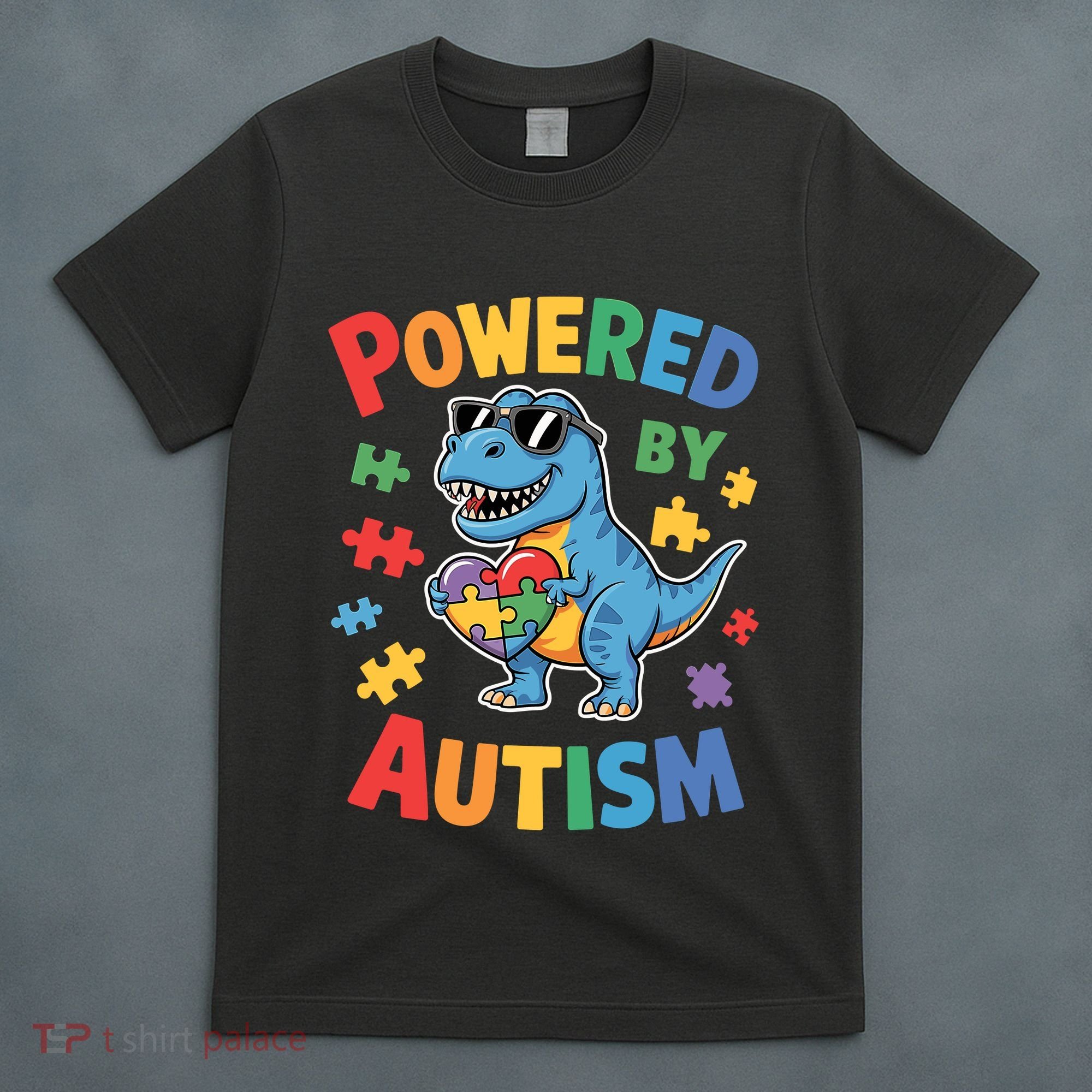 Powered By Autism For Autism Awareness T-Shirt