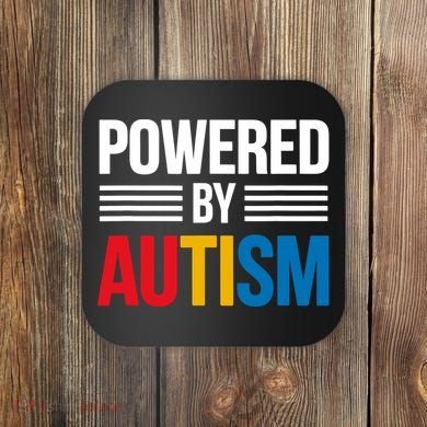 Powered By Autism For Autism Awareness Coaster