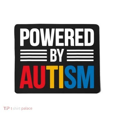 Powered By Autism For Autism Awareness Mousepad