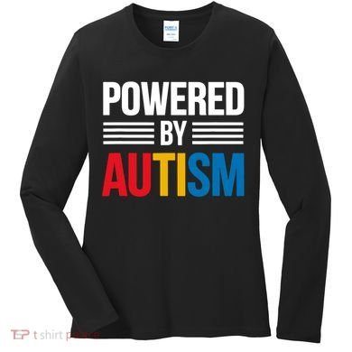 Powered By Autism For Autism Awareness Women's Long Sleeve Shirt