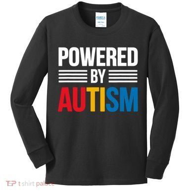 Powered By Autism For Autism Awareness Kids Long Sleeve Shirt