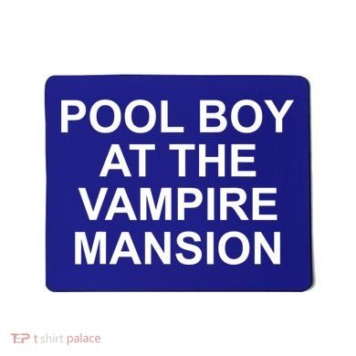 Pool Boy At The Vampire Mansion Mousepad