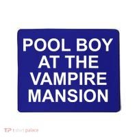 Pool Boy At The Vampire Mansion Mousepad thumb 0