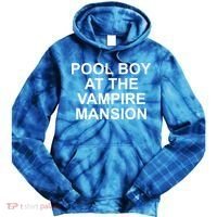 Pool Boy At The Vampire Mansion Tie Dye Hoodie thumb 0