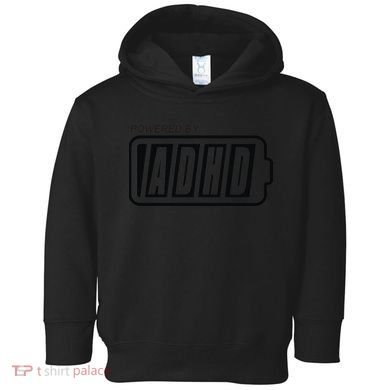 Powered By ADHD Toddler Hoodie