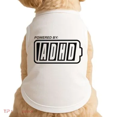 Powered By ADHD Doggie Tank