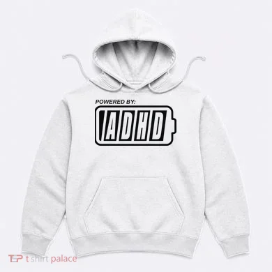 Powered By ADHD Hoodie
