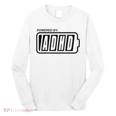 Powered By ADHD Long Sleeve Shirt