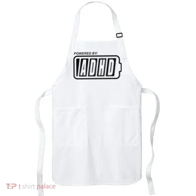 Powered By ADHD Apron