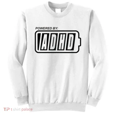 Powered By ADHD Sweatshirt