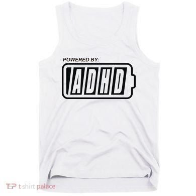 Powered By ADHD Tank Top