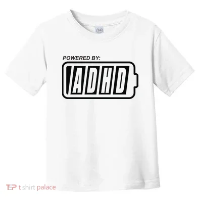 Powered By ADHD Toddler T-Shirt