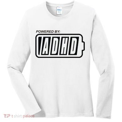 Powered By ADHD Women's Long Sleeve Shirt