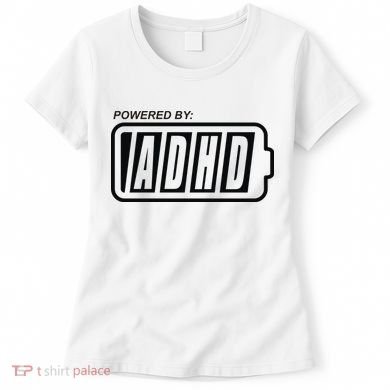 Powered By ADHD Women's T-Shirt